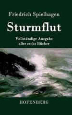 Sturmflut: Vollständige Ausgabe aller sechs Bücher