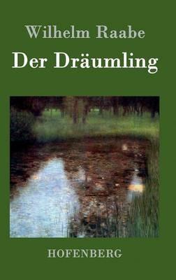 Der Dräumling - Wilhelm Raabe - cover