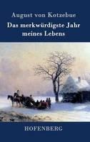 Das merkwürdigste Jahr meines Lebens