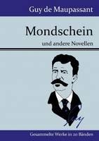 Mondschein: und andere Novellen