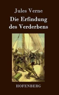 Die Erfindung des Verderbens - Jules Verne - cover