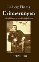 Erinnerungen: Lebensbilder des bayerischen Volksdichters