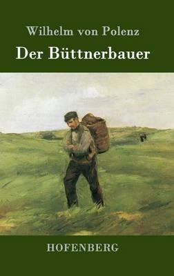 Der Büttnerbauer - Wilhelm Von Polenz - cover