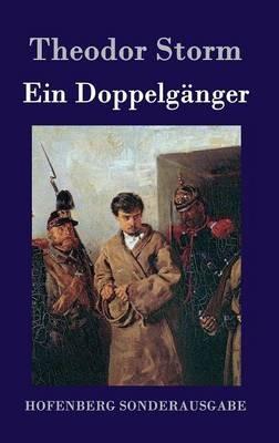 Ein Doppelgänger - Theodor Storm - cover
