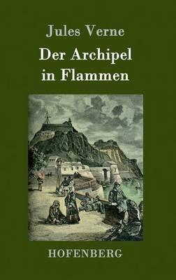 Der Archipel in Flammen - Jules Verne - cover