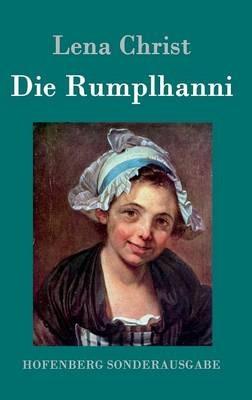 Die Rumplhanni - Lena Christ - cover