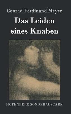 Das Leiden eines Knaben - Conrad Ferdinand Meyer - cover