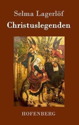 Christuslegenden - Selma Lagerlöf - cover