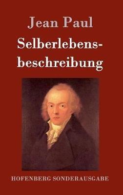 Selberlebensbeschreibung - Jean Paul - cover