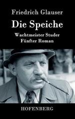 Die Speiche: Wachtmeister Studer Fünfter Roman