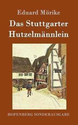 Das Stuttgarter Hutzelmännlein - Eduard Mörike - cover
