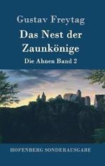 Das Nest der Zaunkönige: Die Ahnen Band 2