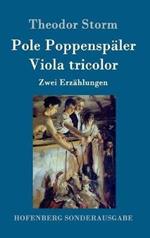 Pole Poppenspäler / Viola tricolor: Zwei Erzählungen
