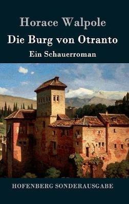 Die Burg von Otranto: Ein Schauerroman - Horace Walpole - cover