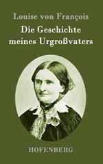 Die Geschichte meines Urgroßvaters