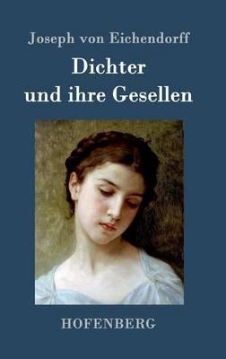 Dichter und ihre Gesellen - Joseph Von Eichendorff - cover