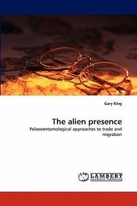The alien presence - Gary King - cover