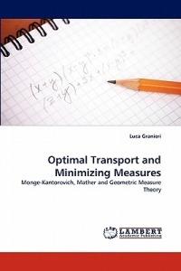 Optimal Transport and Minimizing Measures - Luca Granieri - cover