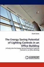 The Energy Saving Potential of Lighting Controls in an Office Building