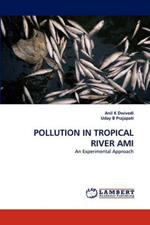 Pollution in Tropical River Ami