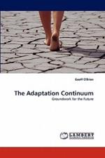 The Adaptation Continuum