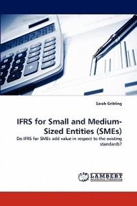 Ifrs for Small and Medium-Sized Entities (Smes) - Sarah Gribling - cover