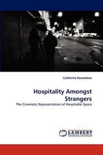 Hospitality Amongst Strangers