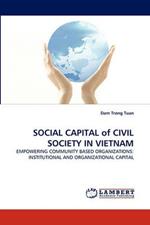 Social Capital of Civil Society in Vietnam