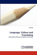 Language, Culture and Translating