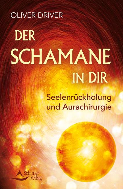 Der Schamane in dir