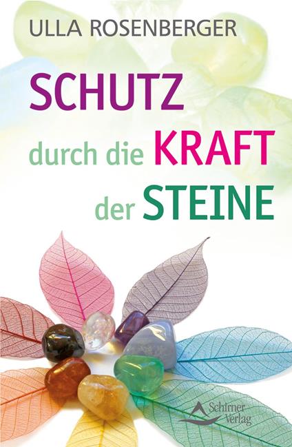 Schutz durch die Kraft der Steine