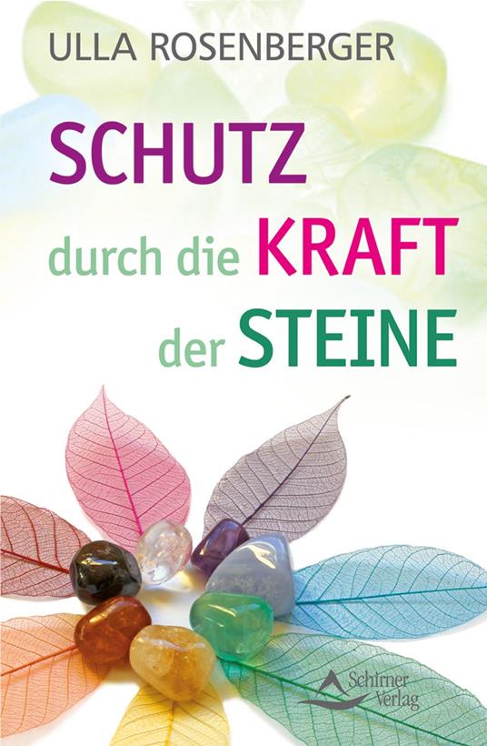 Schutz durch die Kraft der Steine