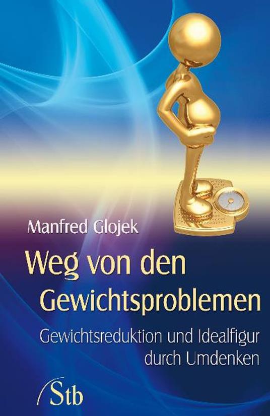 Weg von den Gewichtsproblemen