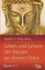 Leben und Lehren der Meister im Fernen Osten