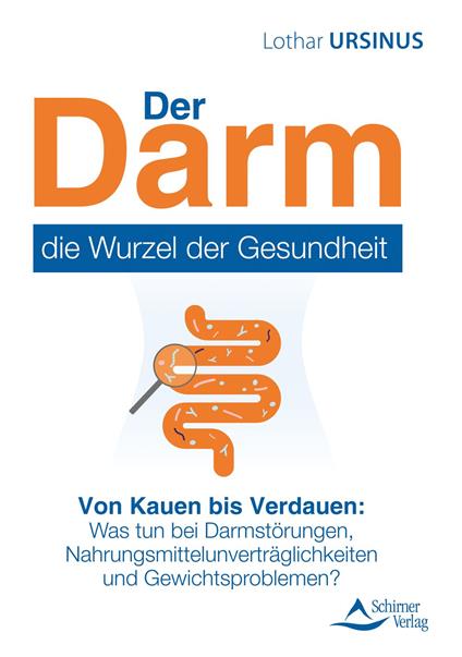 Der Darm – die Wurzel der Gesundheit