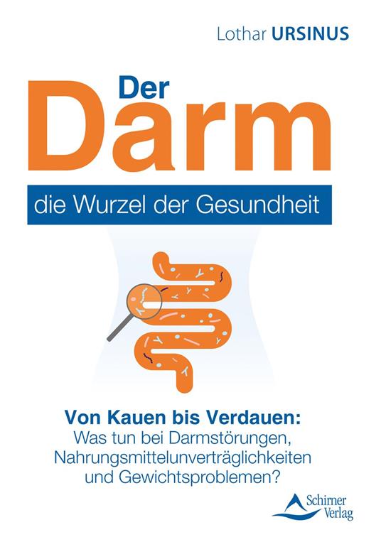 Der Darm – die Wurzel der Gesundheit