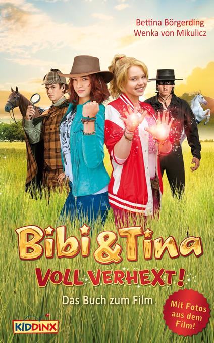 Bibi & Tina - voll verhext - Das Buch zum Film - Bettina Börgerding,Wenka von Mikulicz,Andreas Schlieter - ebook