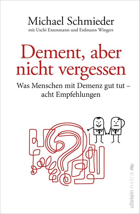 Dement, aber nicht vergessen