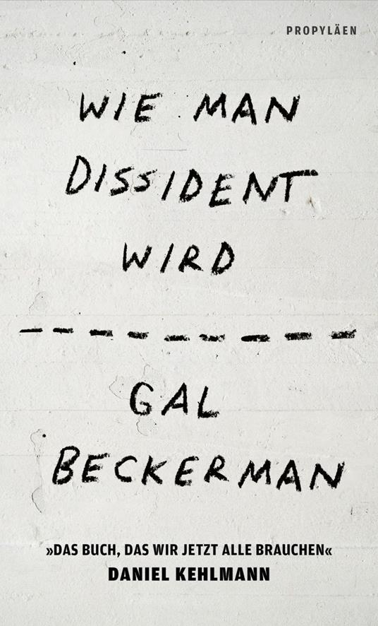 Wie man Dissident wird