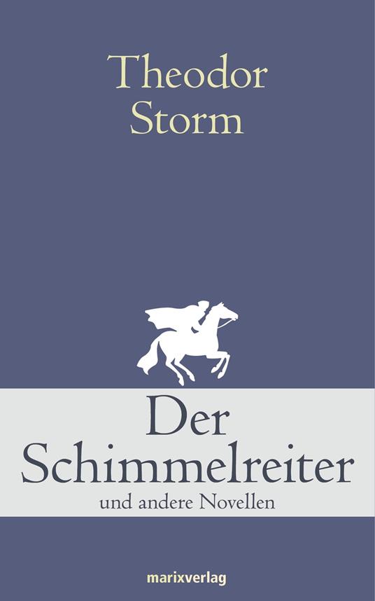 Der Schimmelreiter
