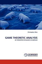 Game Theoretic Analysis