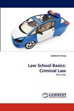 Law School Basics: Criminal Law