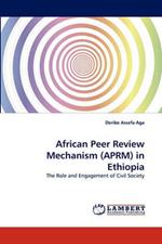 African Peer Review Mechanism (Aprm) in Ethiopia