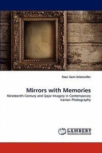 Mirrors with Memories - Staci Gem Scheiwiller - cover