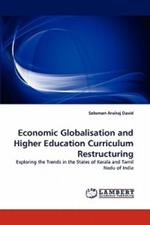 Economic Globalisation and Higher Education Curriculum Restructuring