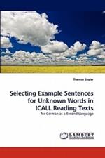 Selecting Example Sentences for Unknown Words in Icall Reading Texts