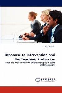 Response to Intervention and the Teaching Profession - Joshua Nadeau - cover