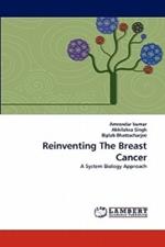 Reinventing the Breast Cancer