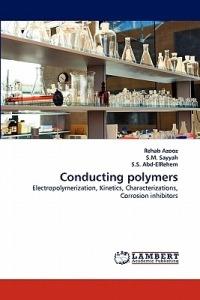 Conducting Polymers - Rehab Azooz,S M Sayyah,S S Abd-Elrehem - cover