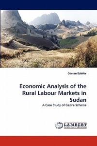 Economic Analysis of the Rural Labour Markets in Sudan - Osman Babikir - cover